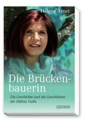 Arnet / Vuille |  Die Brückenbauerin | Buch |  Sack Fachmedien
