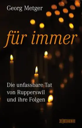 Metger / Müller |  Für immer | Buch |  Sack Fachmedien