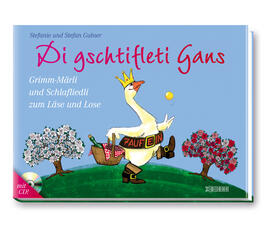 Gubser | Di gschtifleti Gans | Buch | 978-3-03763-087-7 | sack.de