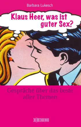 Lukesch |  Klaus Heer, was ist guter Sex? | eBook | Sack Fachmedien