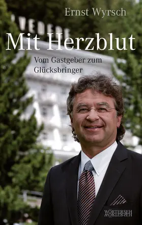 Wyrsch / Müller |  Mit Herzblut | eBook | Sack Fachmedien