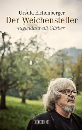 Eichenberger |  Der Weichensteller | eBook | Sack Fachmedien
