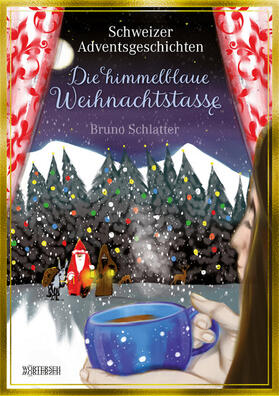 Schlatter-Gomez | Die himmelblaue Weihnachtstasse | E-Book | sack.de