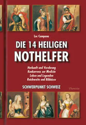 Campana |  Die 14 Heiligen Nothelfer | Buch |  Sack Fachmedien