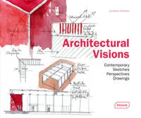 Andrews |  Architectural Visions - Contemporary Sketches, Perspectives, Drawings | Buch |  Sack Fachmedien