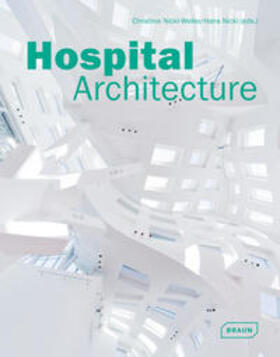 Nickl-Weller / Nickl | Hospital Architecture | Buch | 978-3-03768-124-4 | sack.de