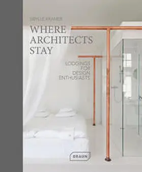 Kramer |  Where Architects Stay | Buch |  Sack Fachmedien