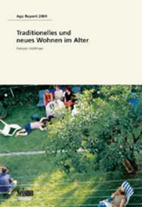 Höpflinger |  Traditionelles und neues Wohnen im Alter | Buch |  Sack Fachmedien