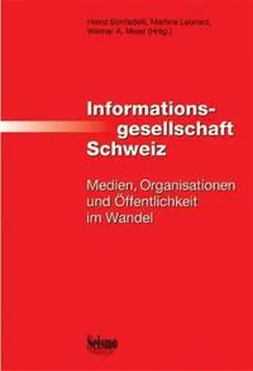Donges / Künzler / Wyss |  Informationsgesellschaft Schweiz | Buch |  Sack Fachmedien