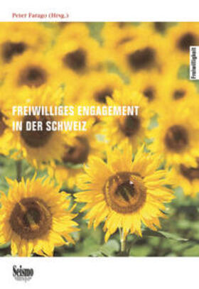 Farago | Freiwilliges Engagement in der Schweiz | Buch | 978-3-03777-042-9 | sack.de