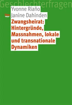 Riano / Dahinden |  Zwangsheirat | Buch |  Sack Fachmedien