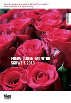 Stadelmann-Steffen / Traunmüller / Gundelach |  Freiwilligen-Monitor Schweiz 2010 | Buch |  Sack Fachmedien