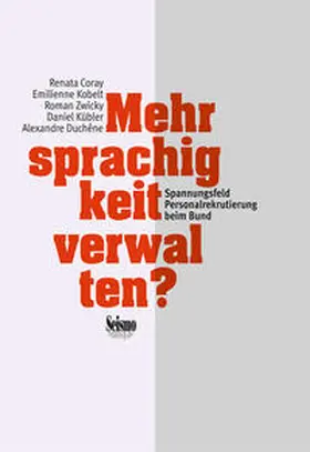 Coray / Kobelt / Zwicky |  Mehrsprachigkeit verwalten? | Buch |  Sack Fachmedien