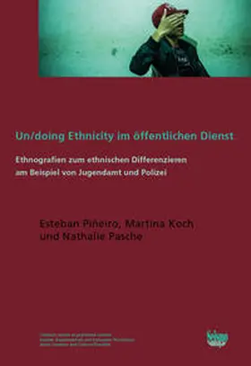 Piñeiro / Koch / Pasche |  Un/doing Ethnicity im Öffentlichen Dienst | Buch |  Sack Fachmedien