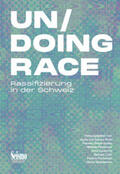 Khazaei / Dos Santos Pinto / Ohene-Nyako |  Un/Doing Race | Buch |  Sack Fachmedien