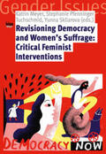 Meyer / Pfenninger Tuchschmid / Skliarova |  Revisioning Democracy and Women's Suffrage | Buch |  Sack Fachmedien
