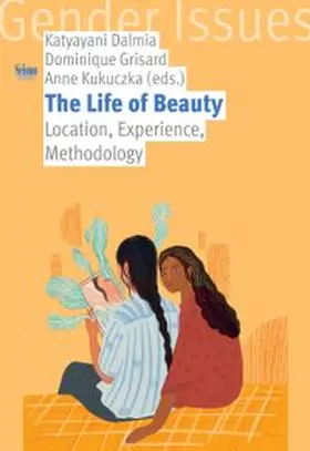 Dalmia / Grisard / Kukuczka |  The Life of Beauty | Buch |  Sack Fachmedien