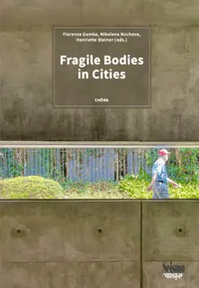 Gamba / Nocheva / Steiner |  Fragile Bodies in Cities | Buch |  Sack Fachmedien