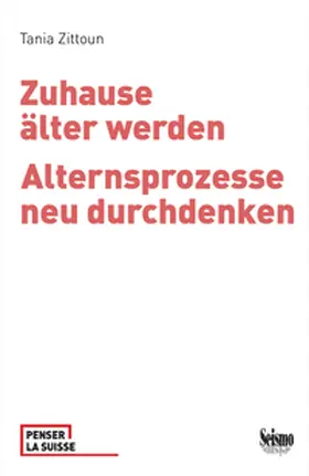 Zittoun |  Zuhause älter werden | Buch |  Sack Fachmedien