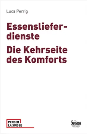 Perrig |  Essenslieferdienste | Buch |  Sack Fachmedien