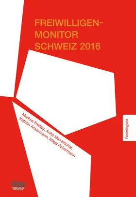 Freitag / Ackermann / Manatschal |  Freiwilligen-Monitor Schweiz 2016 | eBook | Sack Fachmedien