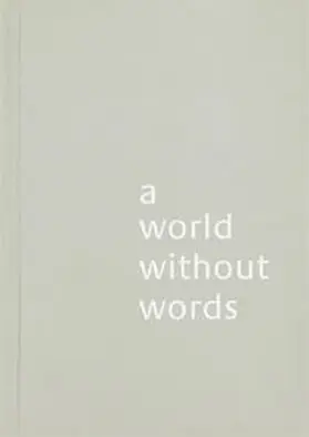 Morrison |  A World Without Words | Buch |  Sack Fachmedien