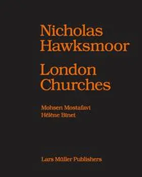 Mostafavi |  Nicholas Hawksmoor: London Churches | Buch |  Sack Fachmedien