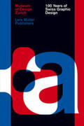 Brändle / Museum für Gestaltung / Gimmi |  100 Years of Swiss Graphic Design | Buch |  Sack Fachmedien