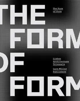Seixas Lopes / Tavares |  The Form of Form | Buch |  Sack Fachmedien