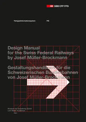 Müller-Brockmann / Museum für Gestaltung Zürich / Shizuko Yoshikawa und Josef Müller-Brockmann Stiftung |  Fahrgastinformationssystem. Passenger Information System | Buch |  Sack Fachmedien