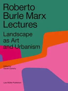 Doherty |  Roberto Burle Marx Lectures | Buch |  Sack Fachmedien