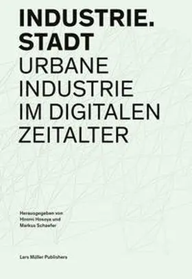 Hosoya / Schaefer |  Industrie.Stadt | Buch |  Sack Fachmedien
