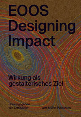 Müller |  EOOS: Designing Impact | Buch |  Sack Fachmedien