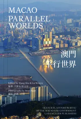 Shu / Lu |  Macao: Parallel Worlds | Buch |  Sack Fachmedien
