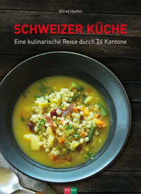 Haefeli |  Schweizer Küche | Buch |  Sack Fachmedien