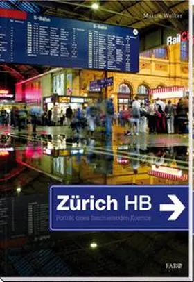 Walker |  Zürich HB | Buch |  Sack Fachmedien