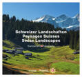 Lüscher |  Schweizer Landschaften - Paysages Suisses - Swiss Landscapes | Buch |  Sack Fachmedien