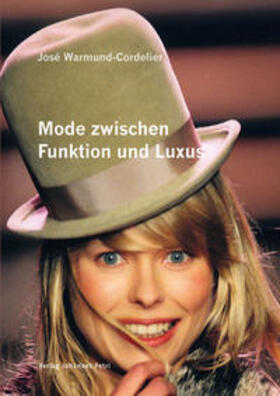 Warmund-Cordelier | Mode zwischen Funktion und Luxus | Buch | 978-3-03784-028-3 | sack.de