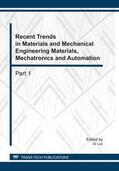 Luo |  Recent Trends in Materials and Mechanical Engineering Materials, Mechatronics and Automation | Buch |  Sack Fachmedien