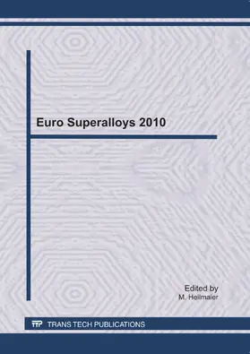 Heilmaier |  Euro Superalloys 2010 | Sonstiges |  Sack Fachmedien