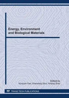 Gao / Zhou / Zhao |  Energy, Environment and Biological Materials | Buch |  Sack Fachmedien