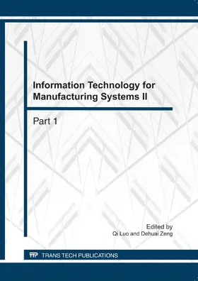 Luo | Information Technology for Manufacturing Systems II | Sonstiges | 978-3-03785-150-0 | sack.de