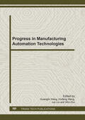 Wang / Liu / Zhu |  Progress in Manufacturing Automation Technologies | Buch |  Sack Fachmedien