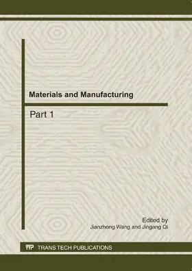 Wang / Qi | Materials and Manufacturing | Buch | 978-3-03785-201-9 | www.sack.de