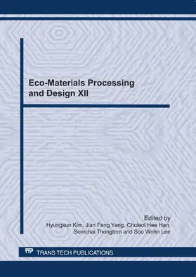 Kim / Yang / Han | Eco-Materials Processing and Design XII | Buch | 978-3-03785-222-4 | www.sack.de