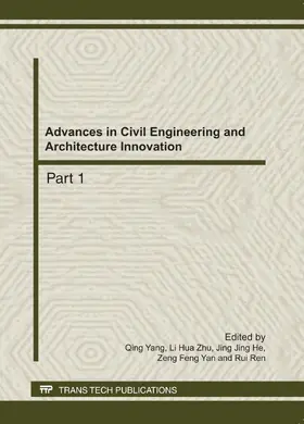 Yang / Zhu / He | Advances in Civil Engineering and Architecture Innovation | Buch | 978-3-03785-278-1 | www.sack.de