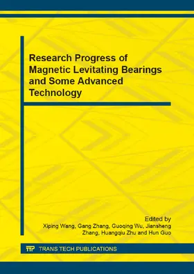 Wang / Zhang / Wu | Research Progress of Magnetic Levitating Bearings and Some Advanced Technology | Buch | 978-3-03785-341-2 | sack.de