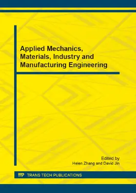 Zhang / Jin | Applied Mechanics, Materials, Industry and Manufacturing Engineering | Buch | 978-3-03785-410-5 | sack.de