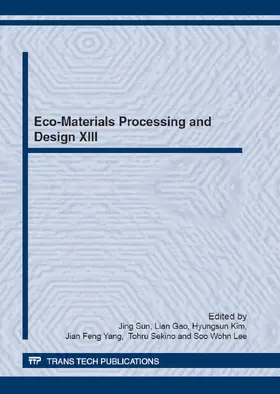 Sun / Gao / Kim |  Eco-Materials Processing and Design XIII | Buch |  Sack Fachmedien