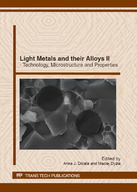 Dolata / Dyzia | Light Metals and their Alloys II | Buch | 978-3-03785-465-5 | sack.de